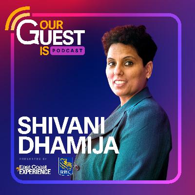 Our Guest Is: Shivani Dhamija