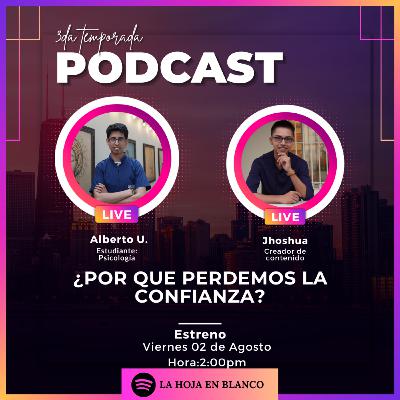 ¿Por que perdemos la confianza?
