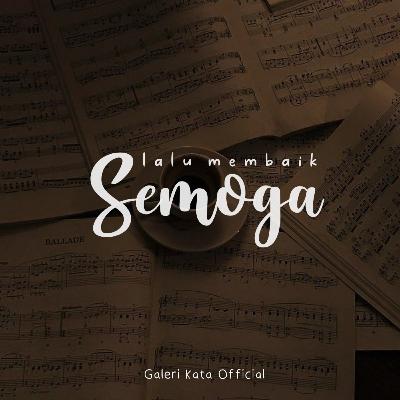 Semoga Selalu Membaik Semoga Selalu Membaik