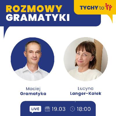 Rozmowy Gramatyki - Lucyna Langer - Kałek