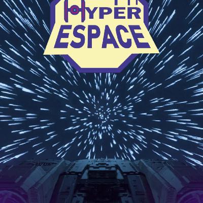 HYPER ESPACE #0 La puissance narrative de Star Wars