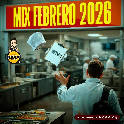 Dj Jadix - Febrero 2026