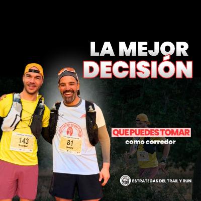 #261 La decisión que deberías tomar cuanto antes si te aprecias como corredor