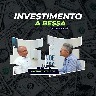#166 O que realmente importa para o investidor com Michael Viriato