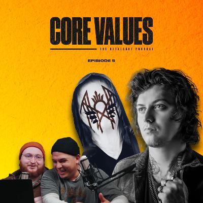 Core Values #5 | New Sleep Token, Metalcore Drama, Ben Bruce Leaves Asking Alexandria!?