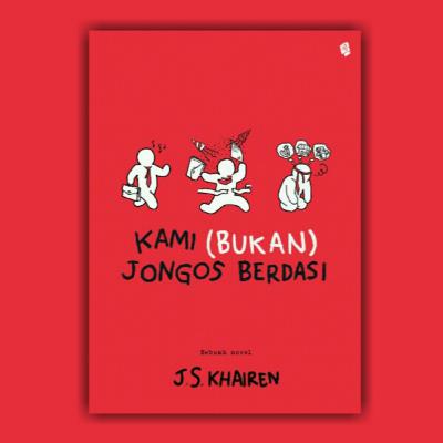Review Sastra "Kami (Bukan) Jongos Berdasi" - J.S Khairen