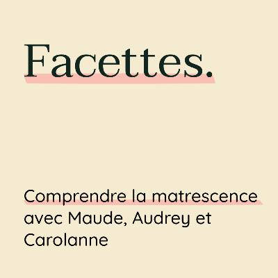 Comprendre la matrescence avec Maude, Audrey et Carolanne