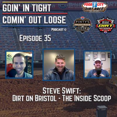 E35 - Steve Swift: Dirt on Bristol - The Inside Scoop E35 - Steve Swift: Dirt on Bristol - The Inside Scoop