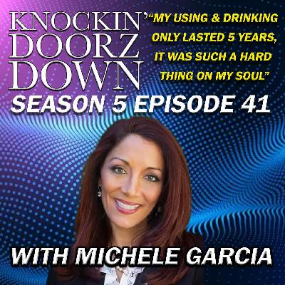 From Meth to Miracles My 5 Year Battle with Addiction With Michele Garcia