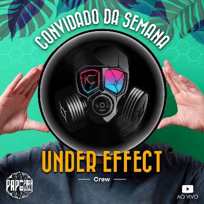 UNDER EFFECT - Papo Paralello - #120