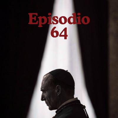Episodio 64: Conclave