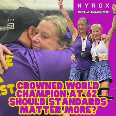 #31 Hyrox World Champion At 62 | Hyrox Standards & Rule Changes At World Championships
