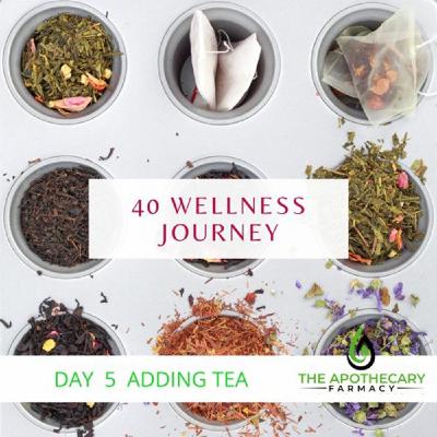 Ep: 5 Day of 40 Day - Drinking Certain Teas Could Change your life! Ep: 5 Day of 40 Day - Drinking Certain Teas Could Change your life!