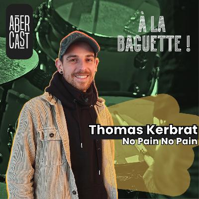 À la baguette ! Thomas Kerbrat