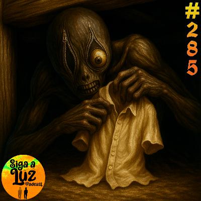 Ep. 285: Roupapá/Lord Fiapo