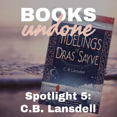 Author Spotlight: C.B. Lansdell (author of Far Removed)