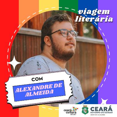 Viagem Literária com Alexandre de Almeida