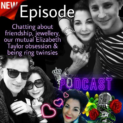 Talking about friendship, being ring twinsies & our mutual love & admiration for Elizabeth Taylor