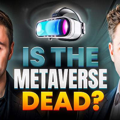 Is the Metaverse Dead? - Podcast with award-winning AR/XR/MR Agency Owner Is the Metaverse Dead? - Podcast with award-winning AR/XR/MR Agency Owner