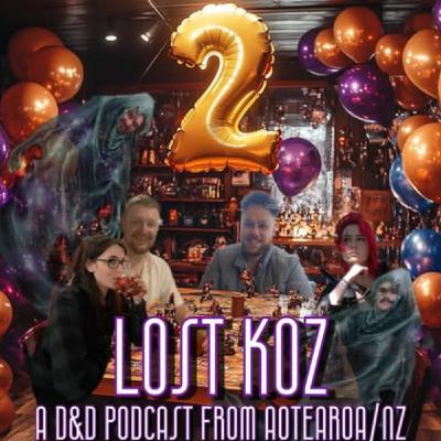 The Lost Koz 2 Year Anniversary Special!