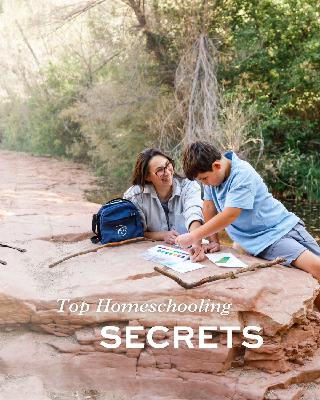 Top Homeschool Secrets to Success