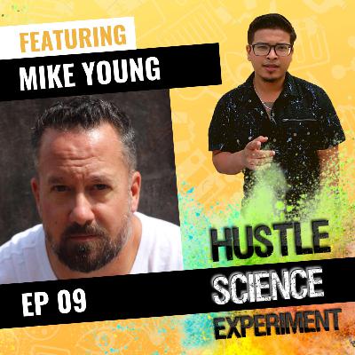 Ep.09 Personal Branding & Biz Relationships Mike Young