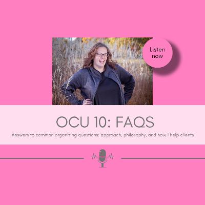 OCU 10: FAQs