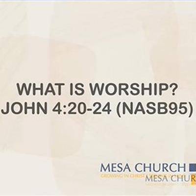 What Is Worship?