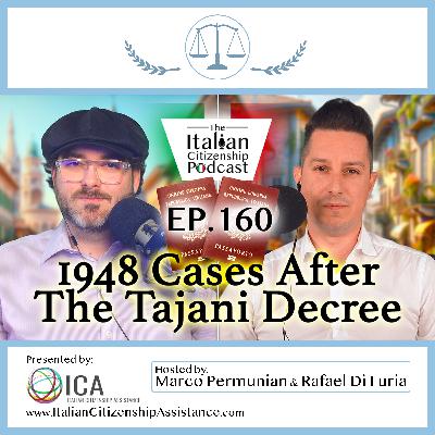 1948 Cases After The Tajani Decree: Is It Still Possible To Get Italian Citizenship This Way?