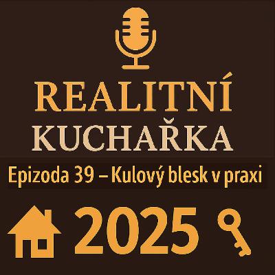 39: Pavla Temrová: Kulový blesk v praxi – Jak prodat byt a hned koupit jiný