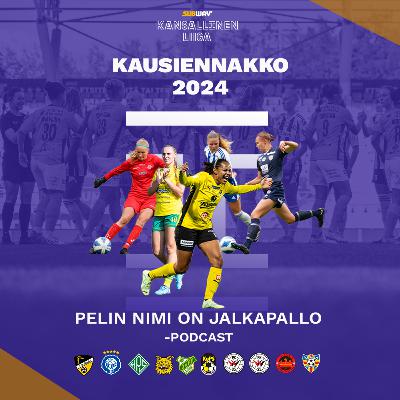 #18 - Subway Kansallinen Liiga 2024 - kausiennakko