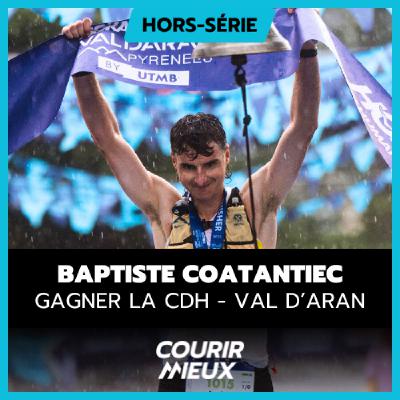 #231 - HS - Baptiste COATANTIEC - Gagner la CDH du Val d'Aran !