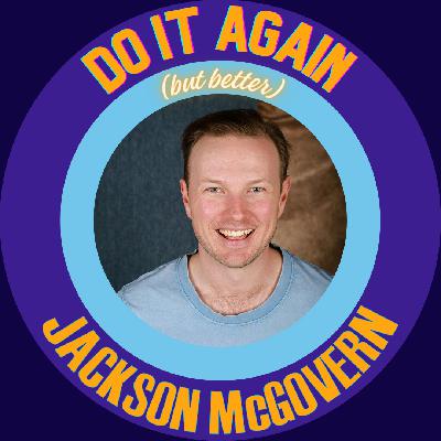"The Real John Proctor" - Do it Again But Better, Jackson McGovern