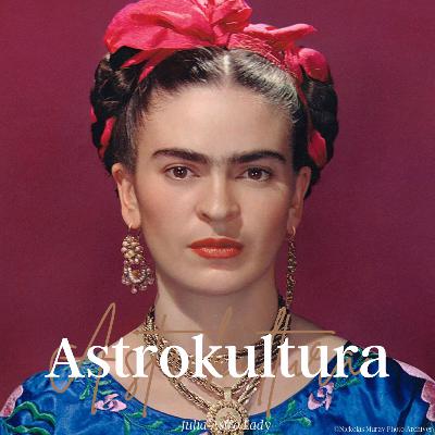 Astrokultura malarstwo: Frida Kahlo