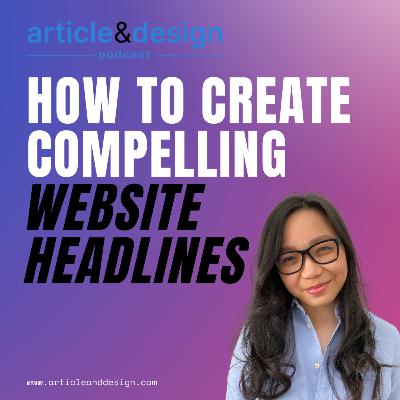 [Special Episode] How To Create Compelling Website Headlines (English)