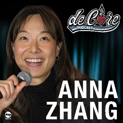 Ep.123 Anna Zhang - De Core Podcast