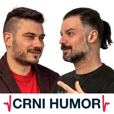 CRNI HUMOR / Aleksandar Perišić / ŽIŠKA podkast #214