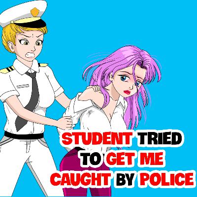 EP 24: My Student Tried To Get Me Caught By The Police | Short Stories | WOA Story In English EP 24: My Student Tried To Get Me Caught By The Police | Short Stories | WOA Story In English