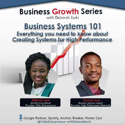 Ep 10: SYSTEMS FOR HIGH PERFORMANCE WITH MICHAEL AUDU Ep 10: SYSTEMS FOR HIGH PERFORMANCE WITH MICHAEL AUDU