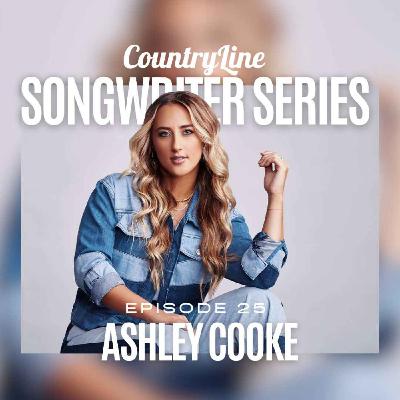 The CountryLine Songwriter Series with Ashley Cooke