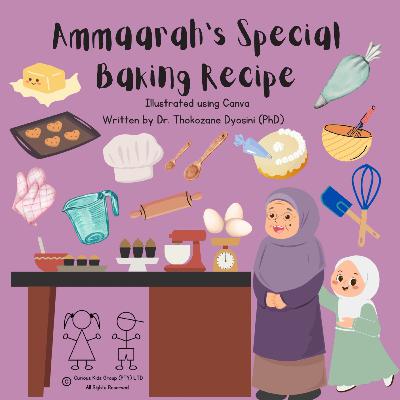20. Ammaarah’s Special Baking Recipe 20. Ammaarah’s Special Baking Recipe