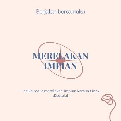 Merelakan impian Merelakan impian