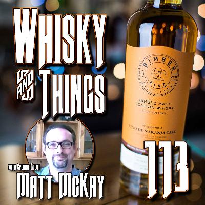 EP113 BIMBER KLUB EDITION 2 - VINO DE NARANJA CASK FINISH - with Matt McKay EP113 BIMBER KLUB EDITION 2 - VINO DE NARANJA CASK FINISH - with Matt McKay