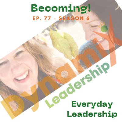 Becoming
