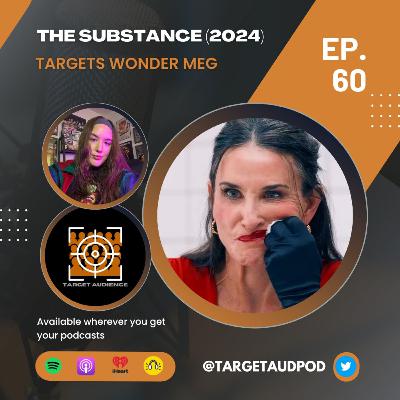 The Substance (2024) Targets Wonder Meg The Substance (2024) Targets Wonder Meg