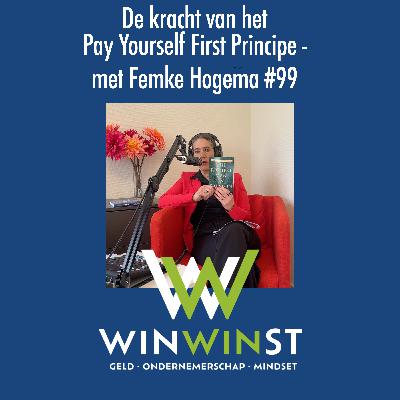 De kracht van het Pay Yourself First Principe - Femke Hogema #99