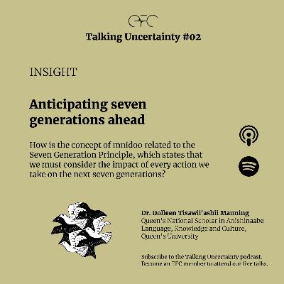 TU#02 Insight - Anticipating seven generations ahead