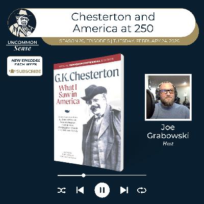 Preparing for a Patriotic Year, with G.K. Chesterton