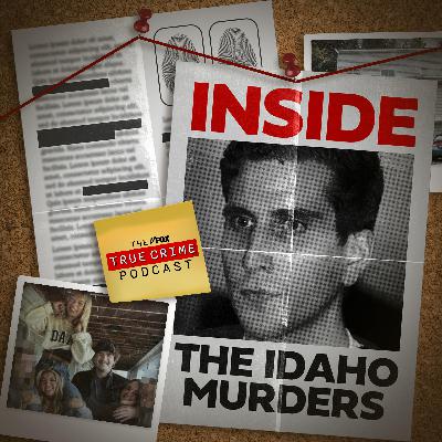 Inside The Idaho Murders: Part 3  - The Legal Battles
