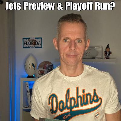 Jets Preview & Playoff Run? Jets Preview & Playoff Run?